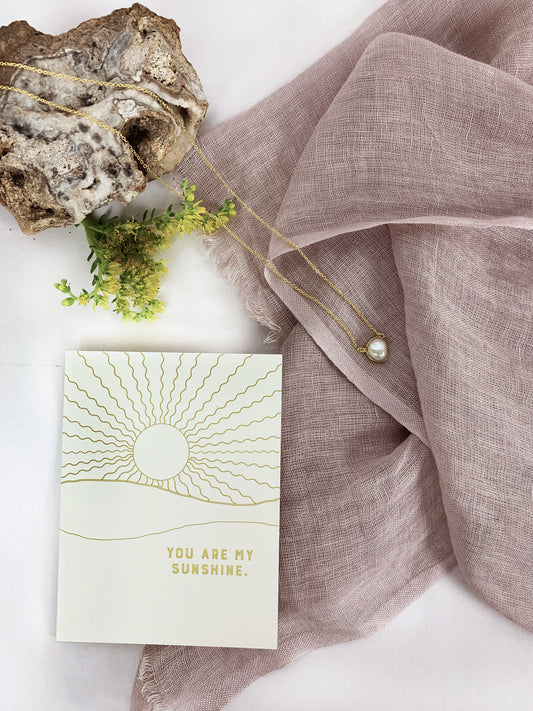 You Are My Sunshine Card