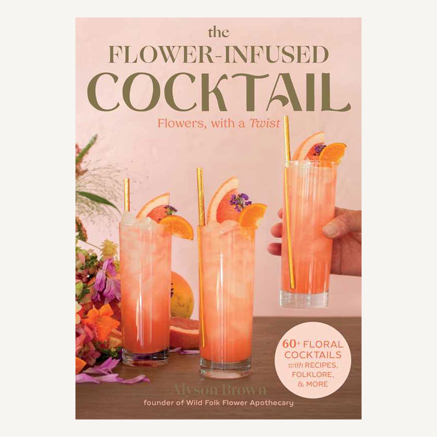 Flower-Infused Cocktail By Alyson Brown