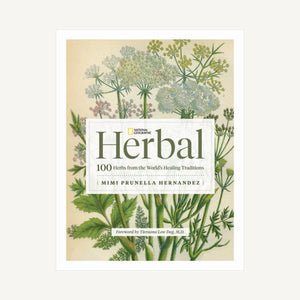 Herbal - 100 Herbs from the World's Healing Traditions