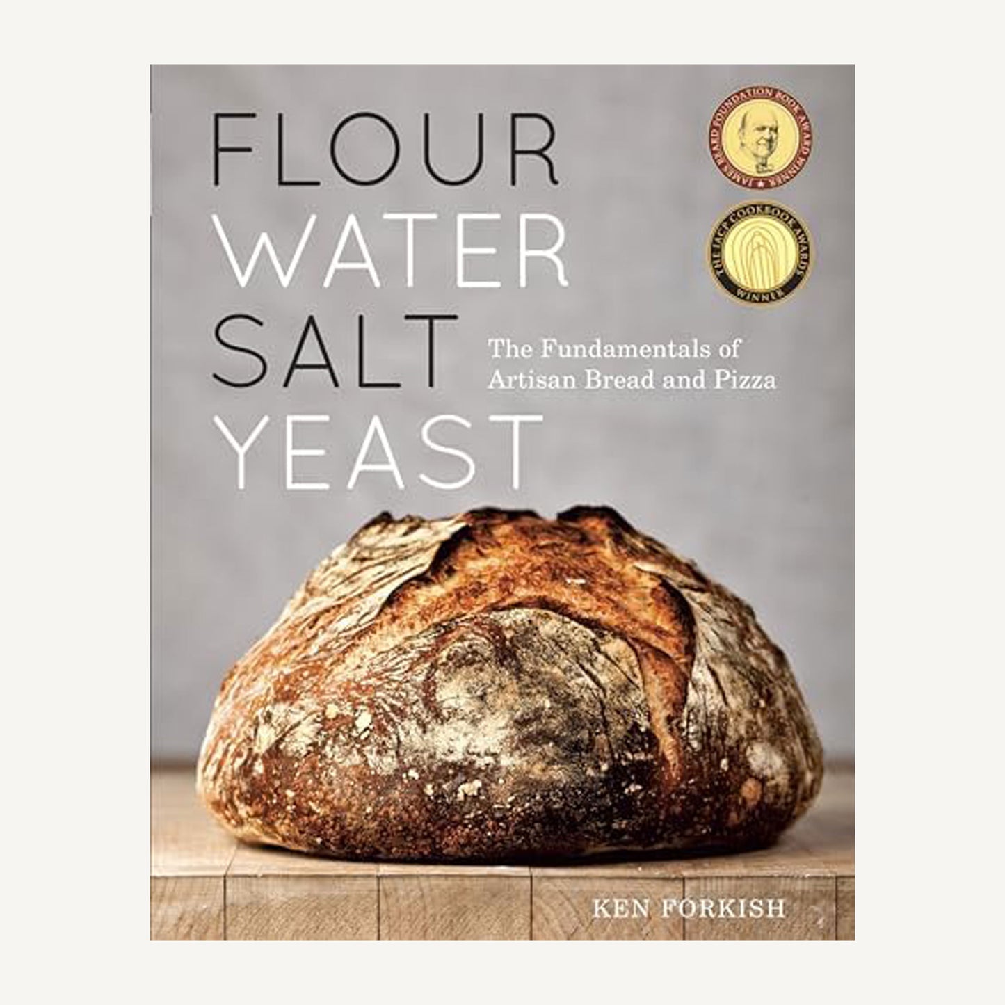 Flour Water Salt Yeast