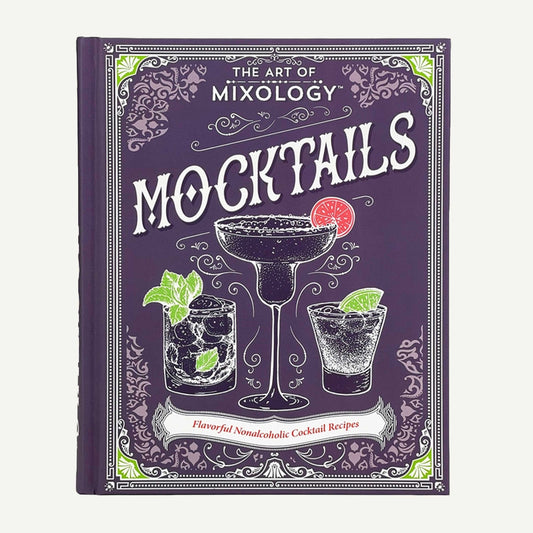 The Art of Mixology: Mocktails Recipe Book