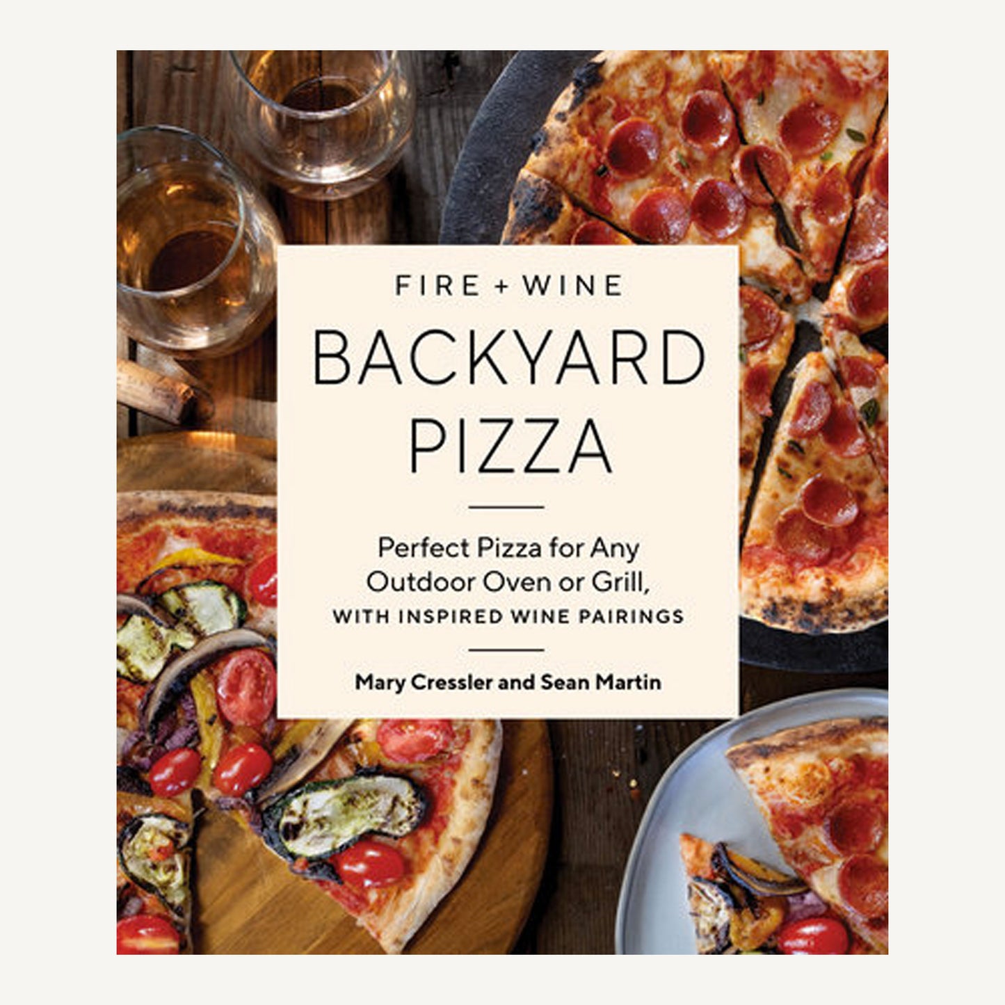 Fire + Wine Backyard Pizza