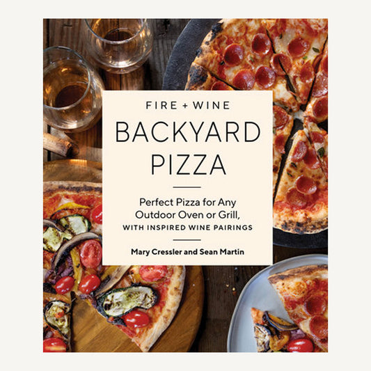 Fire + Wine Backyard Pizza