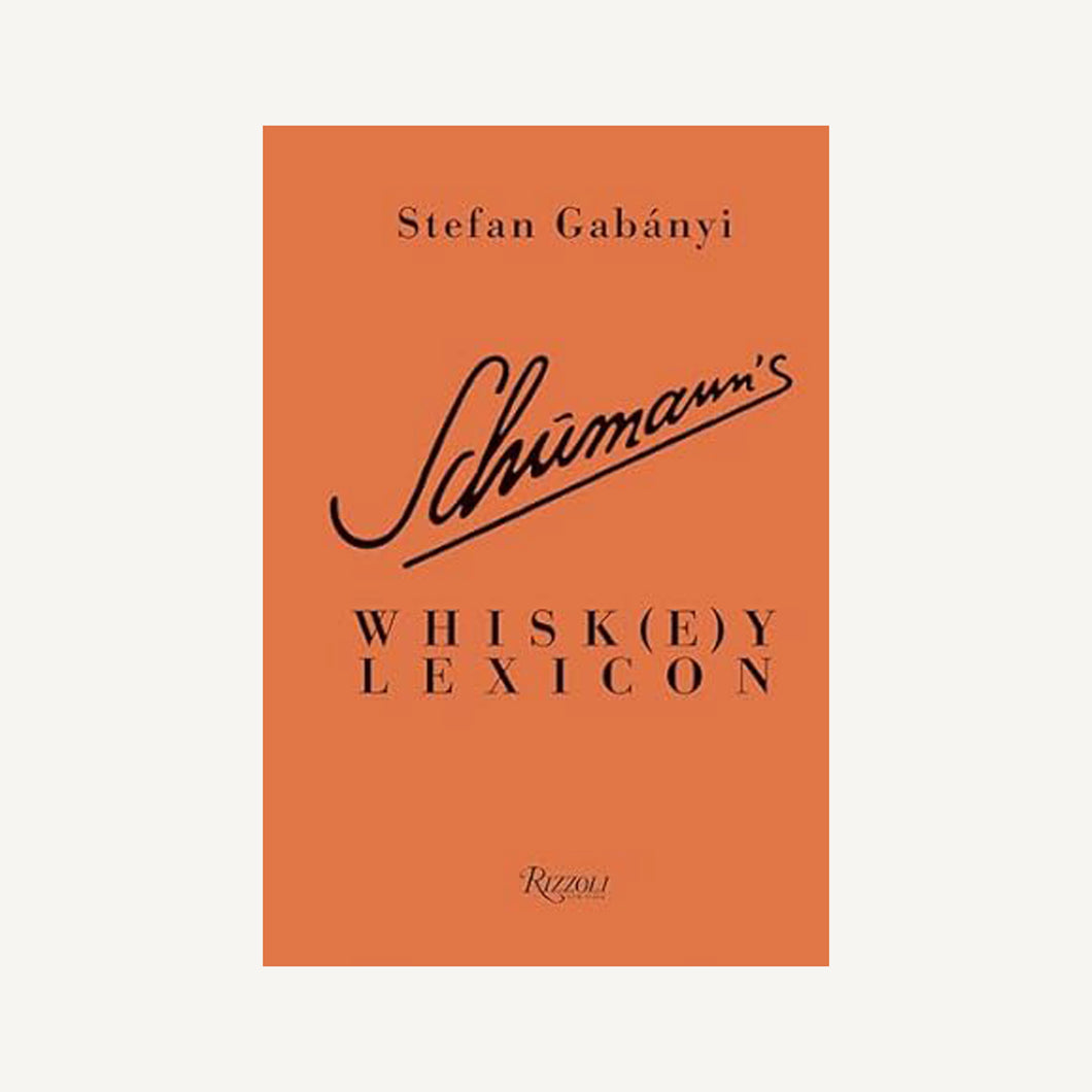 Schumann's Whisk(e)y Lexicon