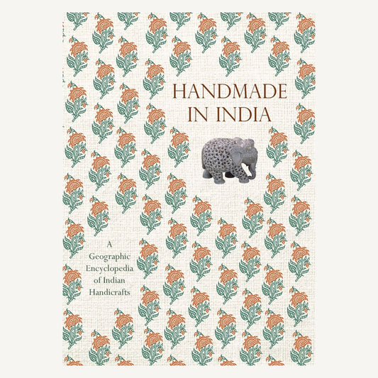 Handmade in India: A Geographic Encyclopedia