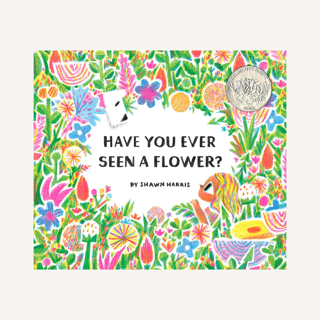 Have You Ever Seen A Flower