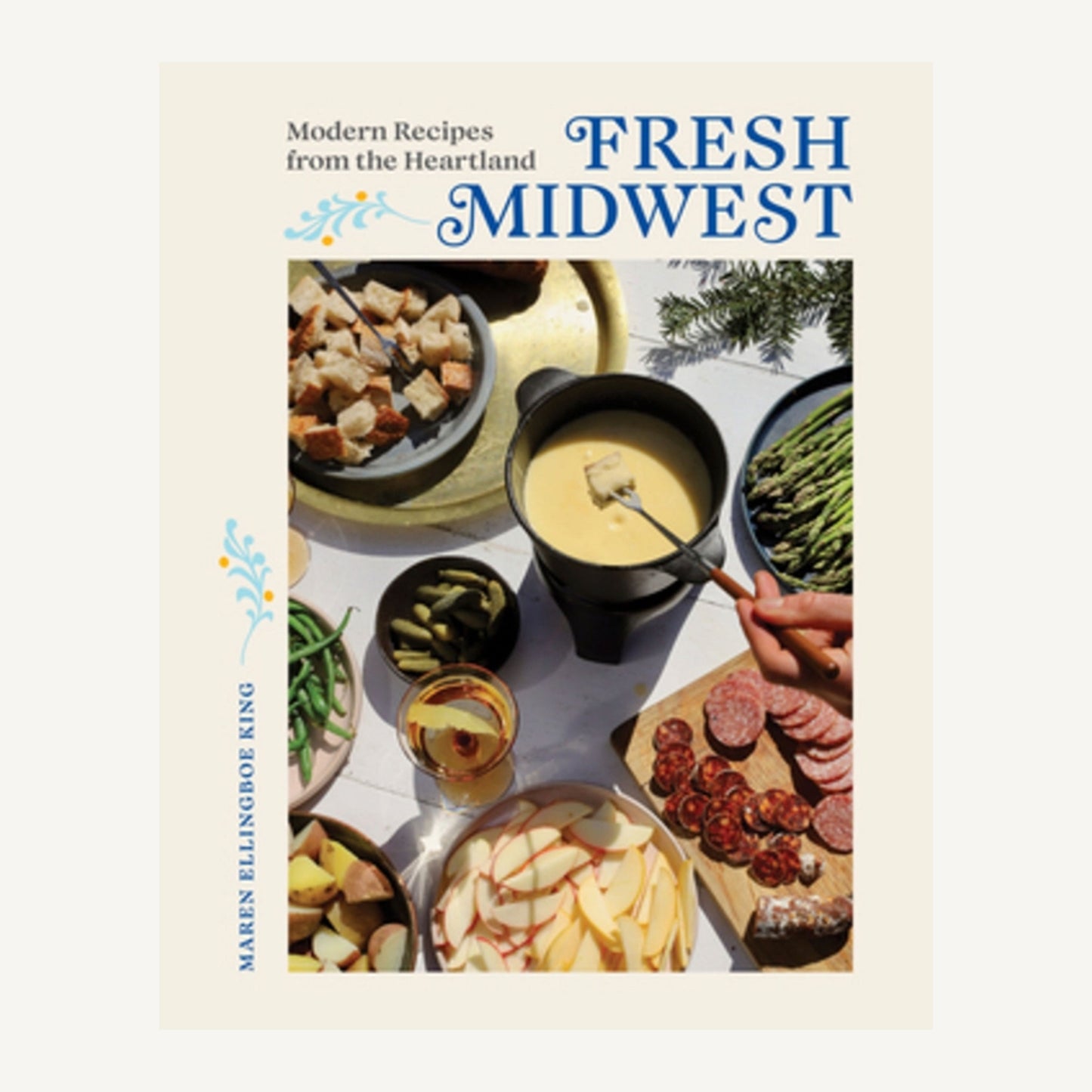 Fresh Midwest: Modern Recipes from the Heartland