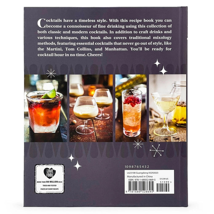 The Art of Mixology: the Essential Guide To Cocktails