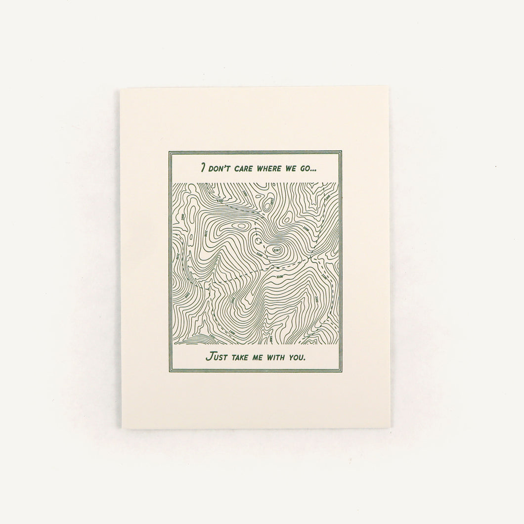 Just Take Me With You Card