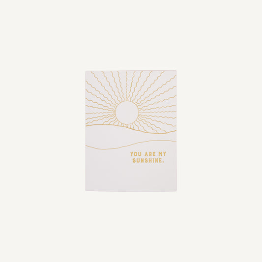 You Are My Sunshine Card