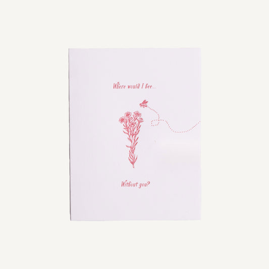 Where Would I Be Card