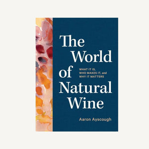 The World of Natural Wine